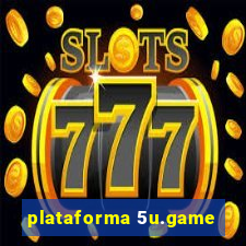 plataforma 5u.game